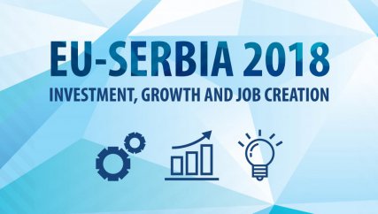 EU-SERBIA 2018, INVESTMENT, GROWTH AND JOB CREATION